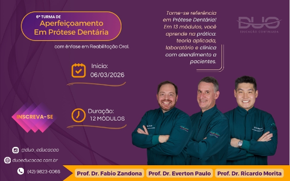 6ª Edição - Aperfeiçoamento em Prótese Dentária com ênfase em reabilitação oral. 