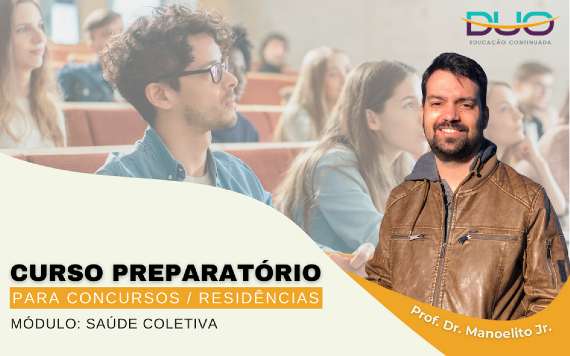 Curso preparatório para concursos / residências – Módulo: Saúde Coletiva